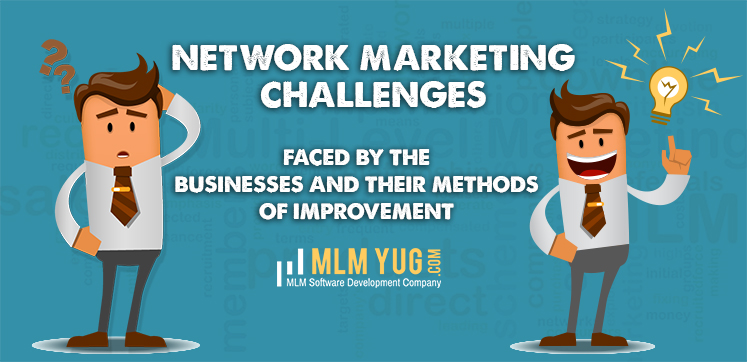 Facing Network Marketing Challenges - MLMYug.com