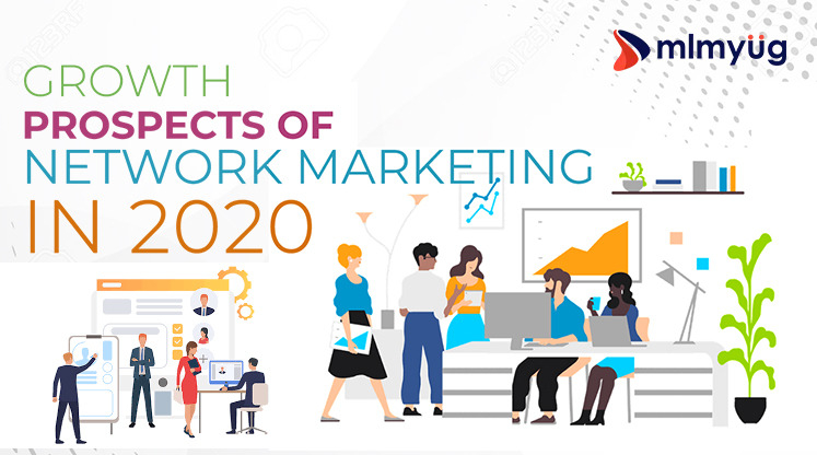 Growth prospects of Network marketing in 2020