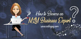 How to Become an MLM Business Expert