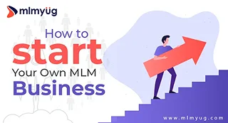 How to start your own MLM Business?