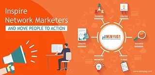 Inspire Network Marketers and move people to action