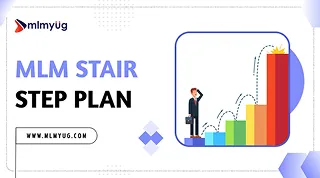 Stair Step Breakaway MLM Plan Explained