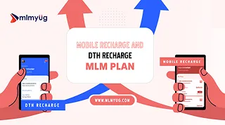 Mobile Recharge & DTH MLM Plan: How It Works