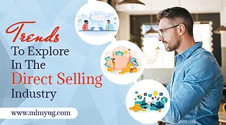 Trends to explore in the direct selling industry