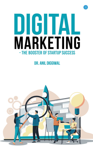 Digital Marketing - The Booster of Startup Success?